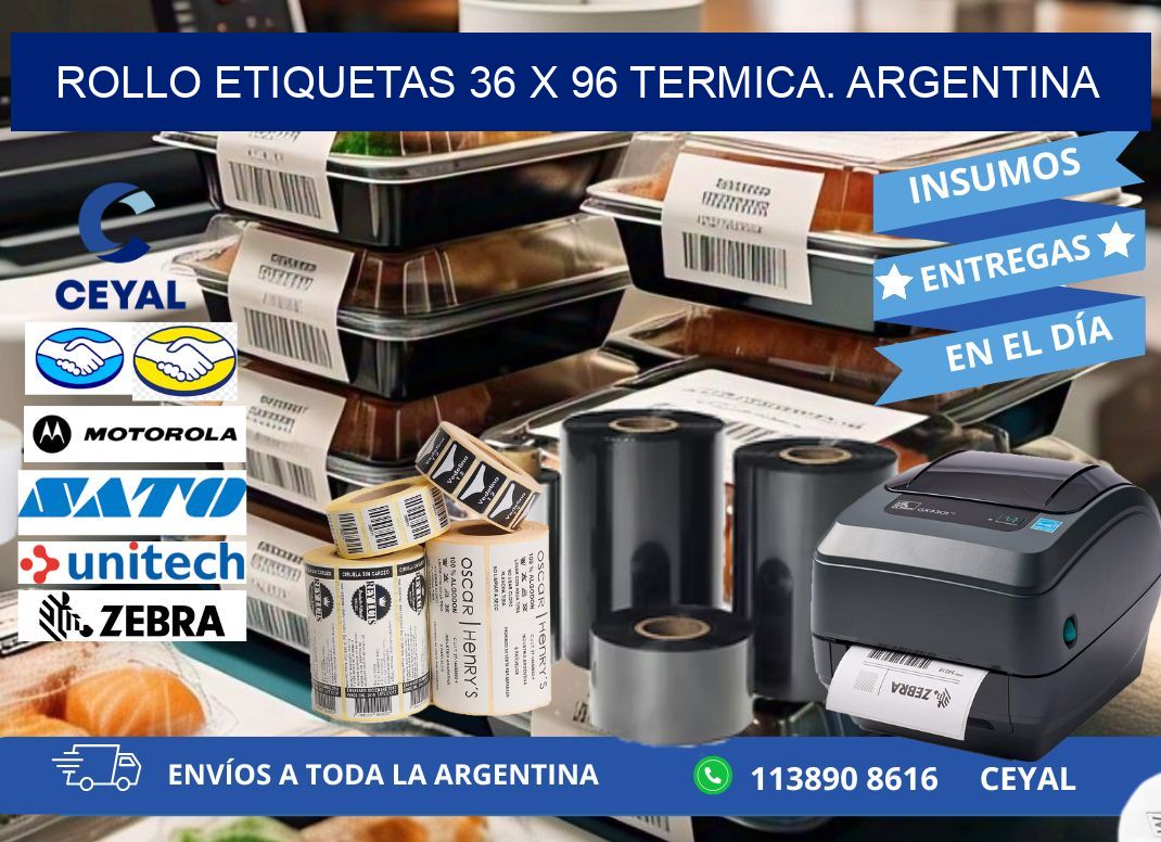 Rollo etiquetas 36 x 96 termica. Argentina