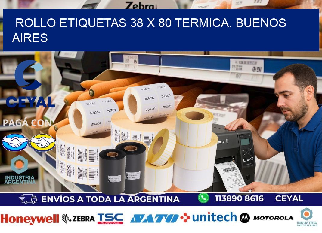 Rollo etiquetas 38 x 80 termica. Buenos Aires
