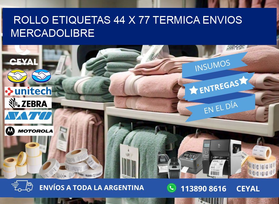 Rollo etiquetas 44 x 77 termica ENVIOS MERCADOLIBRE