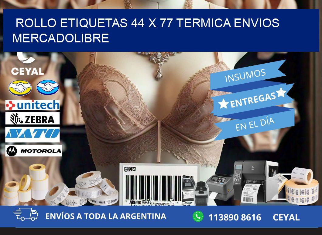 Rollo etiquetas 44 x 77 termica ENVIOS MERCADOLIBRE
