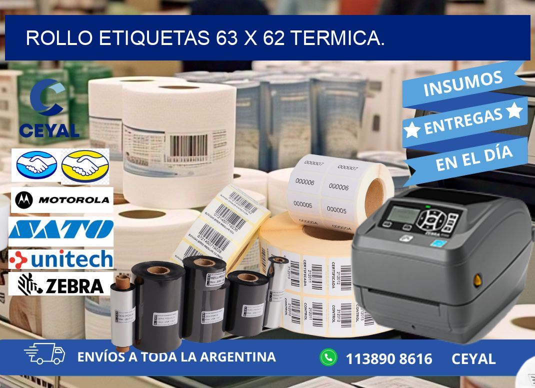 Rollo etiquetas 63 x 62 termica.