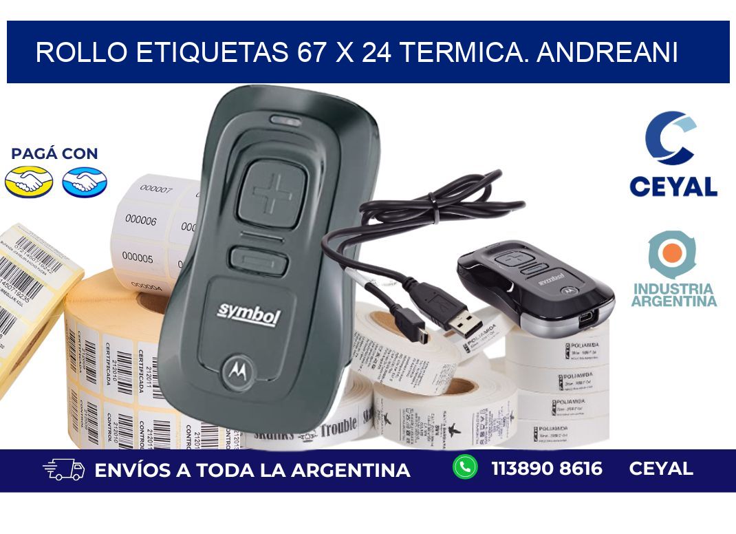 Rollo etiquetas 67 x 24 termica. Andreani