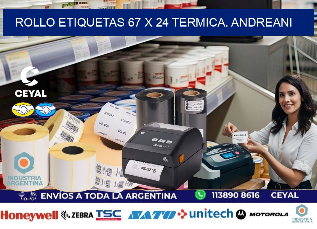 Rollo etiquetas 67 x 24 termica. Andreani