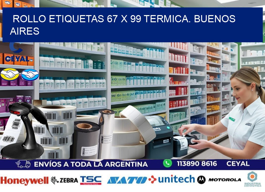 Rollo etiquetas 67 x 99 termica. Buenos Aires