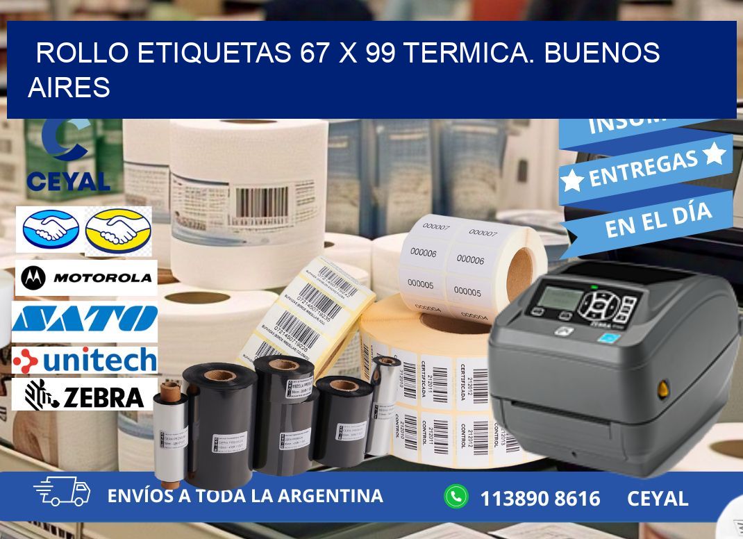 Rollo etiquetas 67 x 99 termica. Buenos Aires