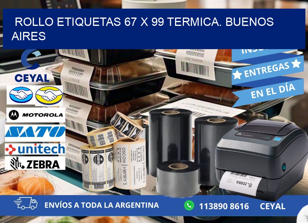 Rollo etiquetas 67 x 99 termica. Buenos Aires