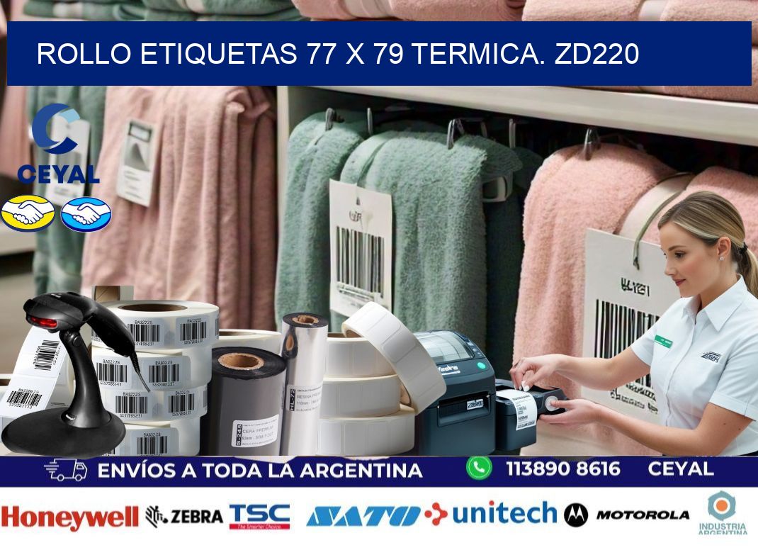 Rollo etiquetas 77 x 79 termica. zd220