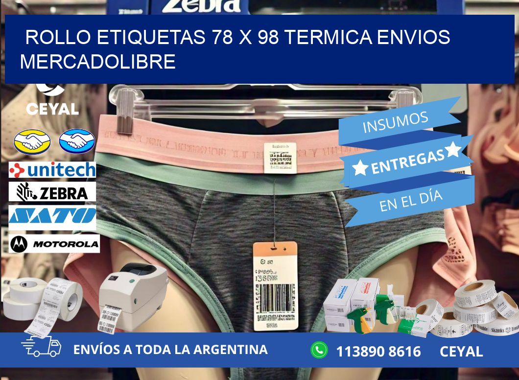 Rollo etiquetas 78 x 98 termica ENVIOS MERCADOLIBRE