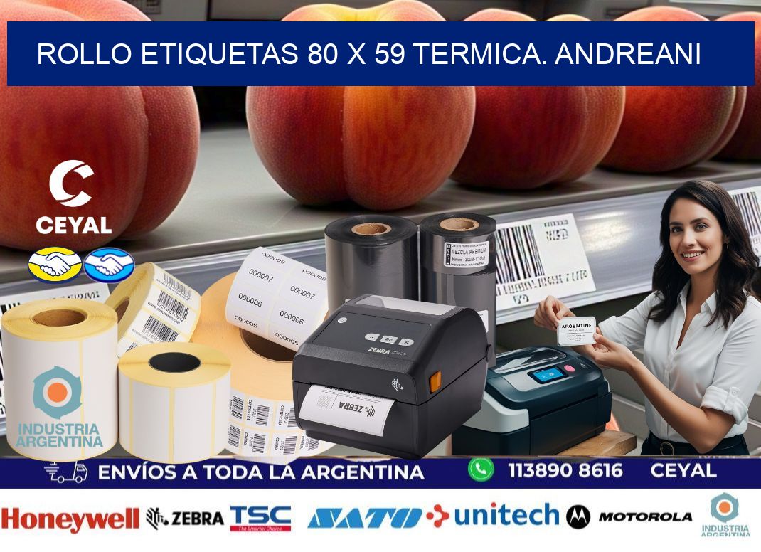 Rollo etiquetas 80 x 59 termica. Andreani