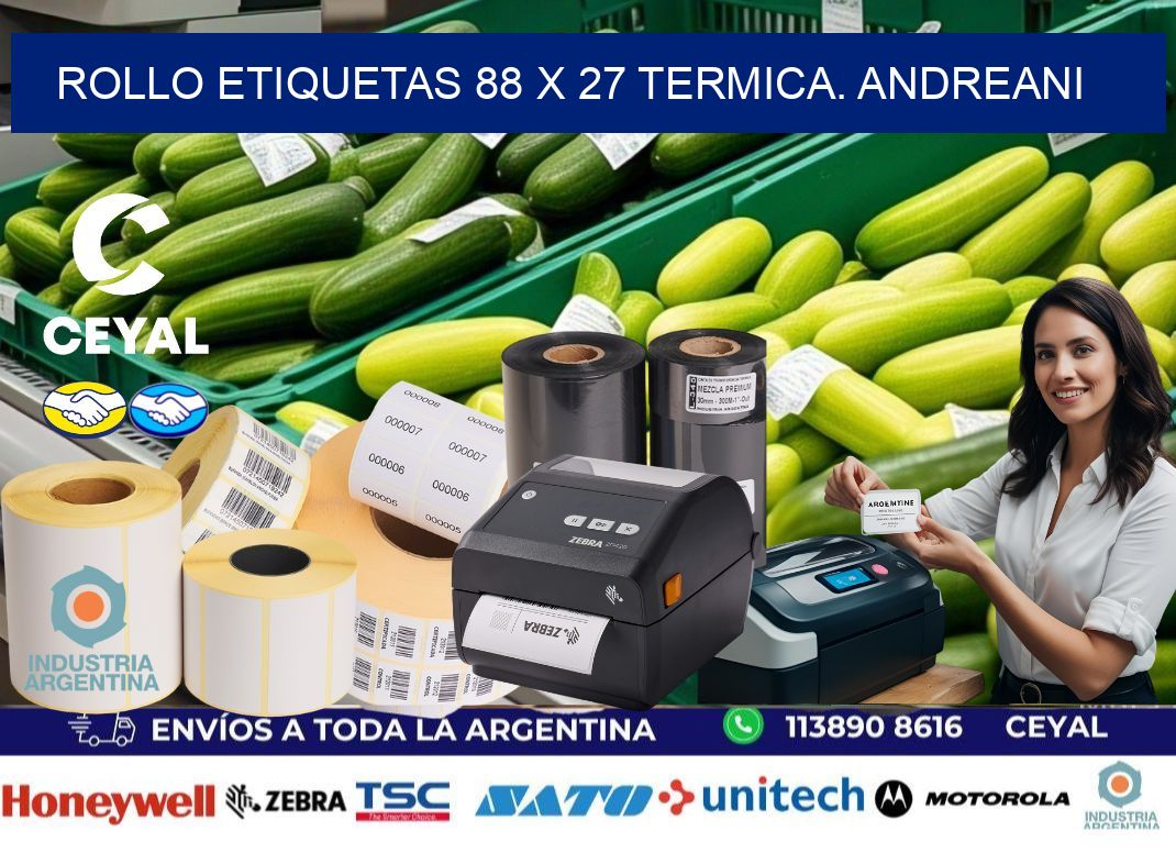 Rollo etiquetas 88 x 27 termica. Andreani