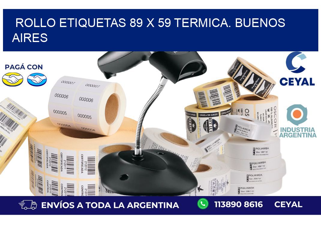 Rollo etiquetas 89 x 59 termica. Buenos Aires
