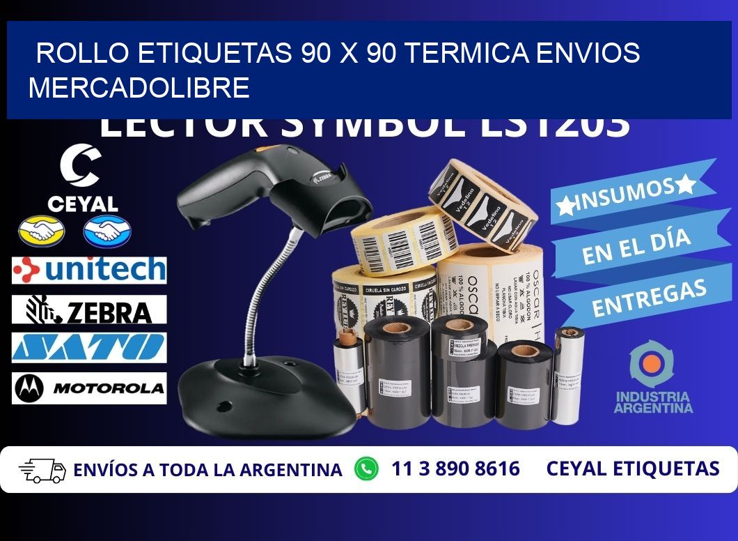 Rollo etiquetas 90 x 90 termica ENVIOS MERCADOLIBRE