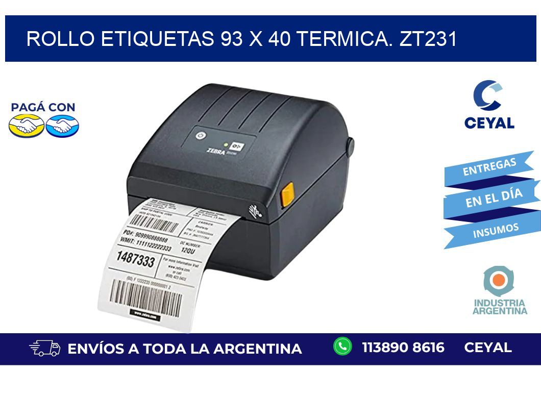 Rollo etiquetas 93 x 40 termica. zt231