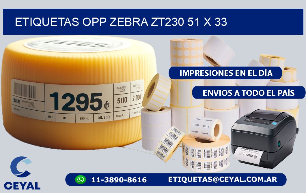 ETIQUETAS OPP ZEBRA ZT230 51 x 33