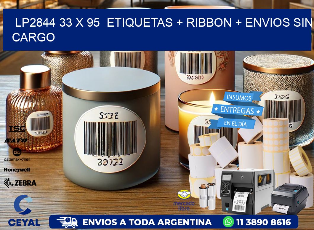 LP2844 33 x 95  etiquetas + ribbon + envios sin cargo