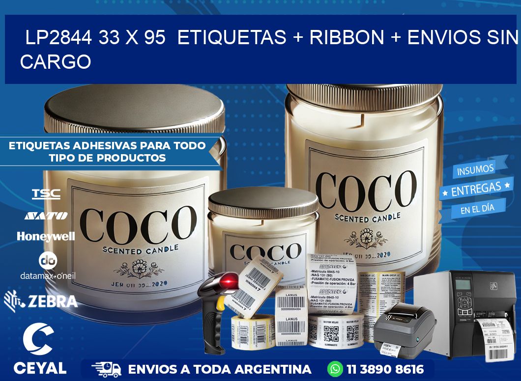 LP2844 33 x 95  etiquetas + ribbon + envios sin cargo
