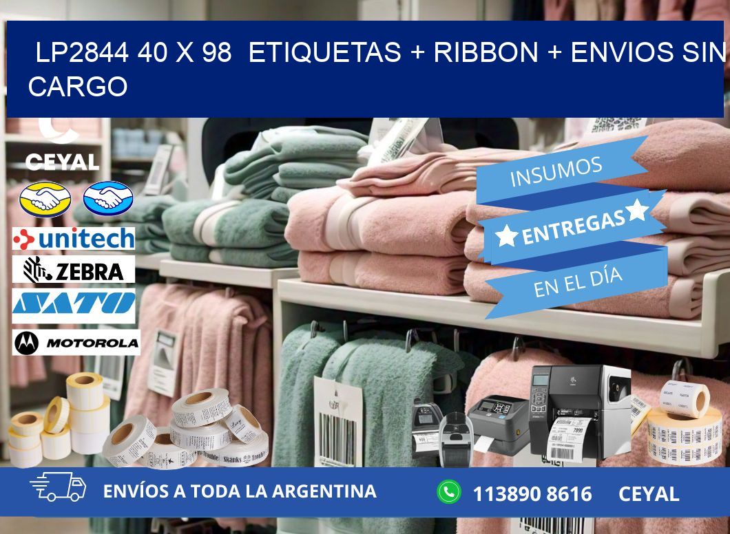 LP2844 40 x 98  etiquetas + ribbon + envios sin cargo