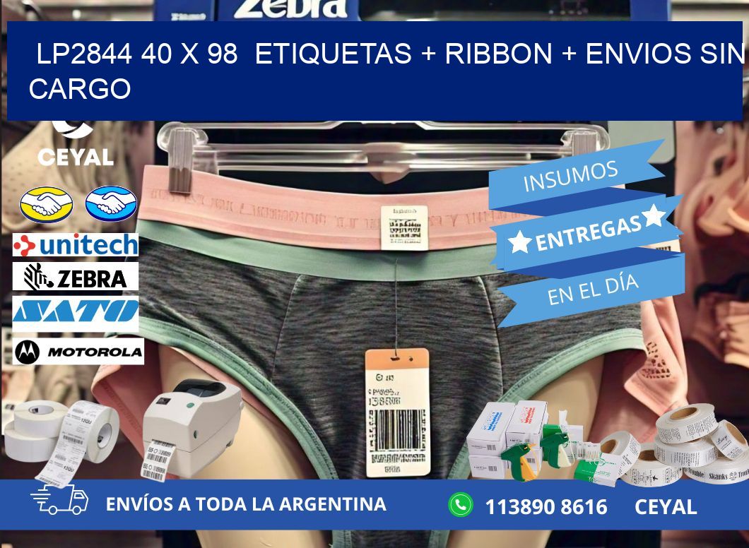 LP2844 40 x 98  etiquetas + ribbon + envios sin cargo