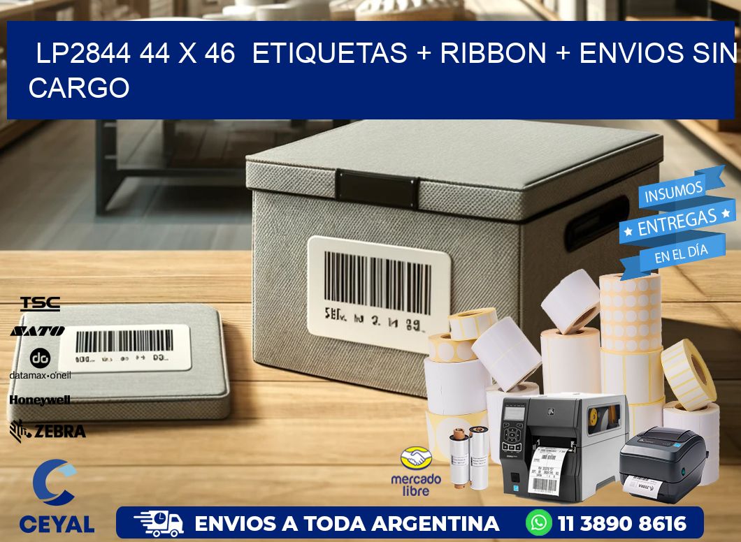 LP2844 44 x 46  etiquetas + ribbon + envios sin cargo