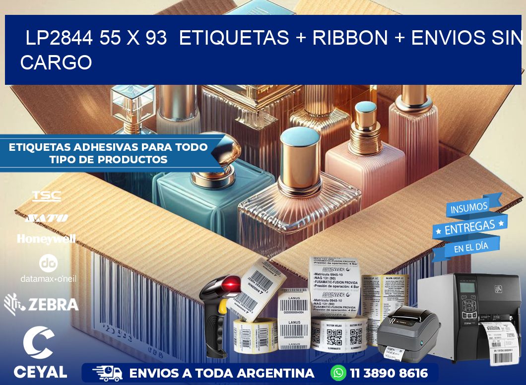 LP2844 55 x 93  etiquetas + ribbon + envios sin cargo