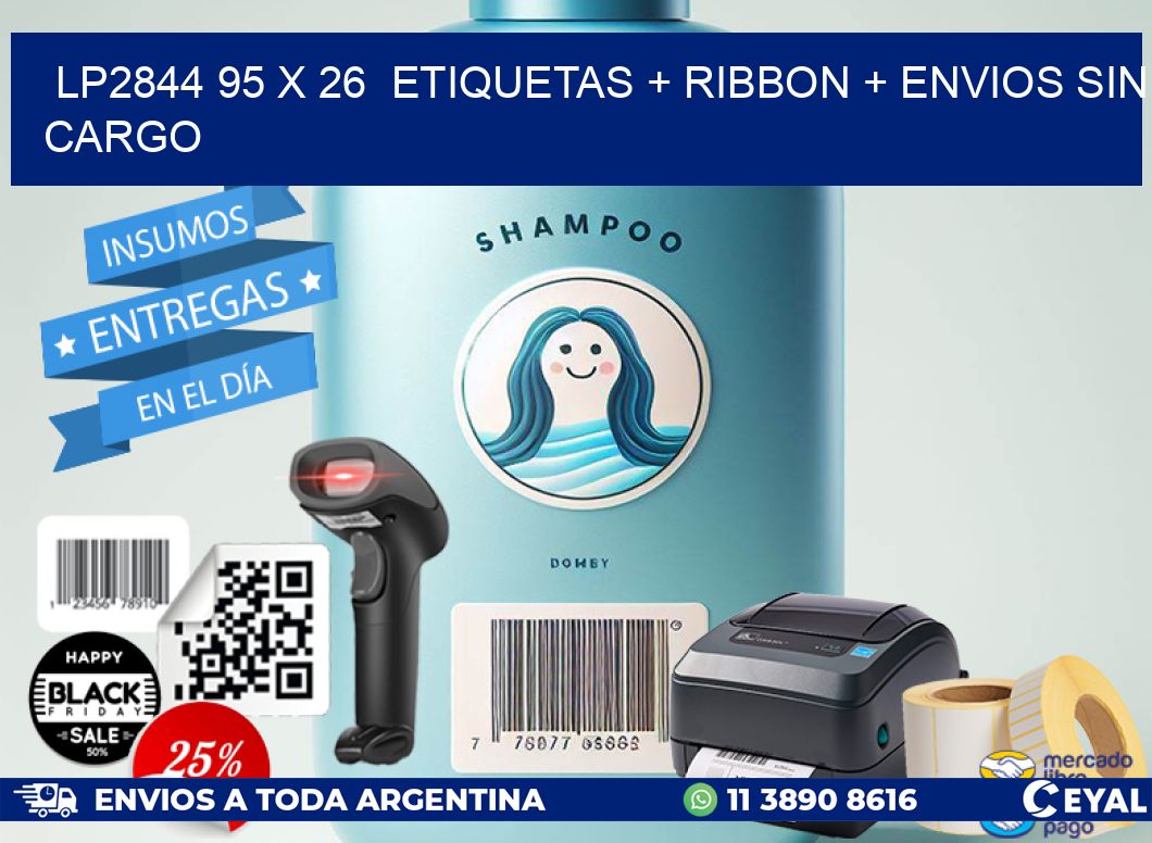 LP2844 95 x 26  etiquetas + ribbon + envios sin cargo