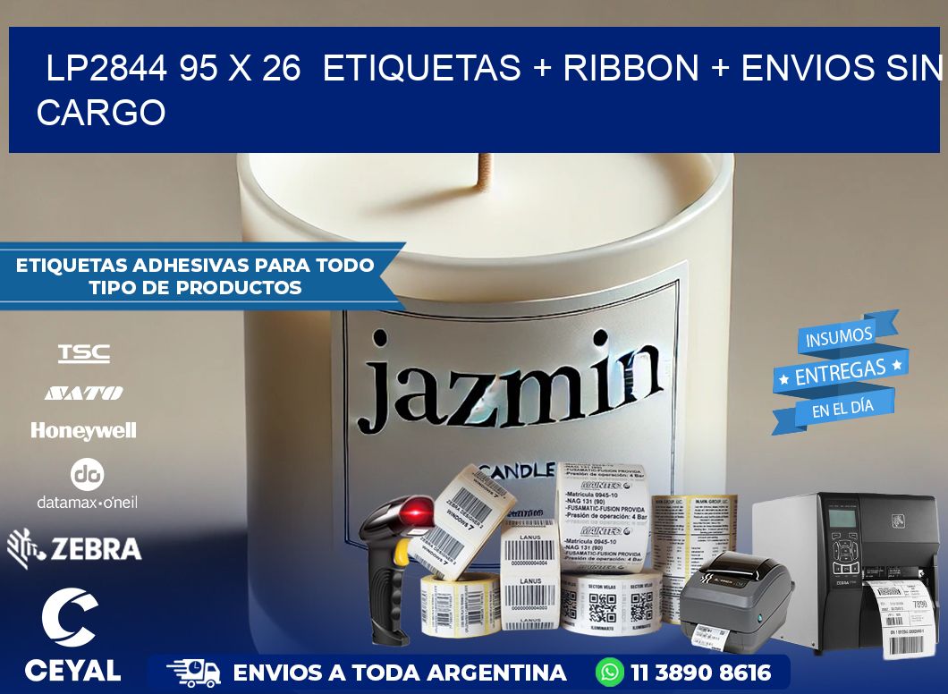 LP2844 95 x 26  etiquetas + ribbon + envios sin cargo