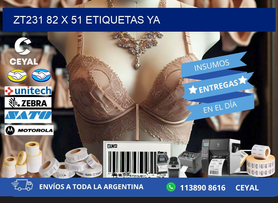 ZT231 82 x 51 ETIQUETAS YA