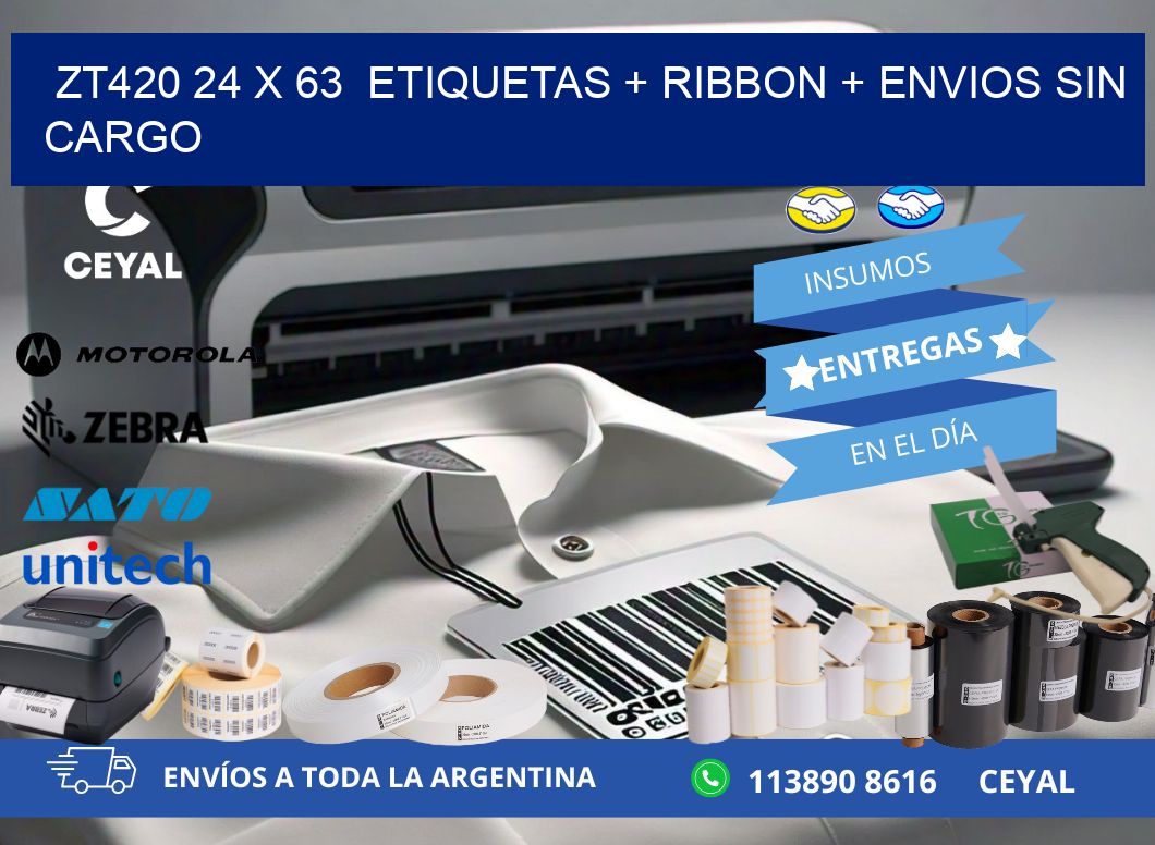 ZT420 24 x 63  etiquetas + ribbon + envios sin cargo