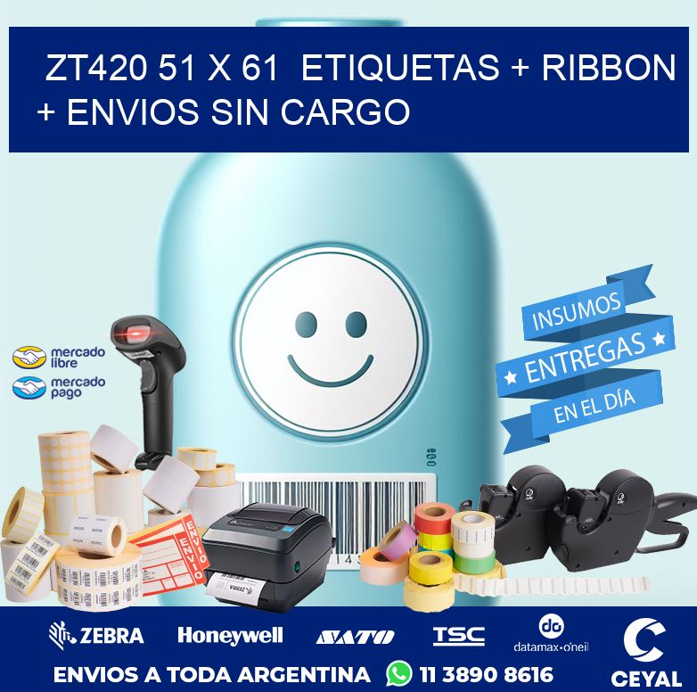 ZT420 51 x 61  etiquetas + ribbon + envios sin cargo