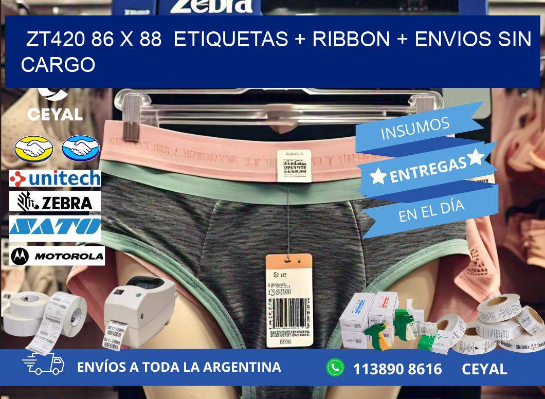 ZT420 86 x 88  etiquetas + ribbon + envios sin cargo