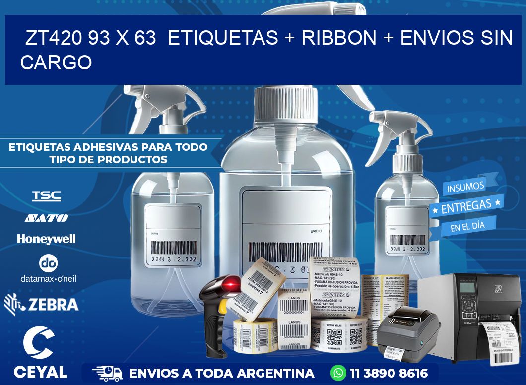 ZT420 93 x 63  etiquetas + ribbon + envios sin cargo