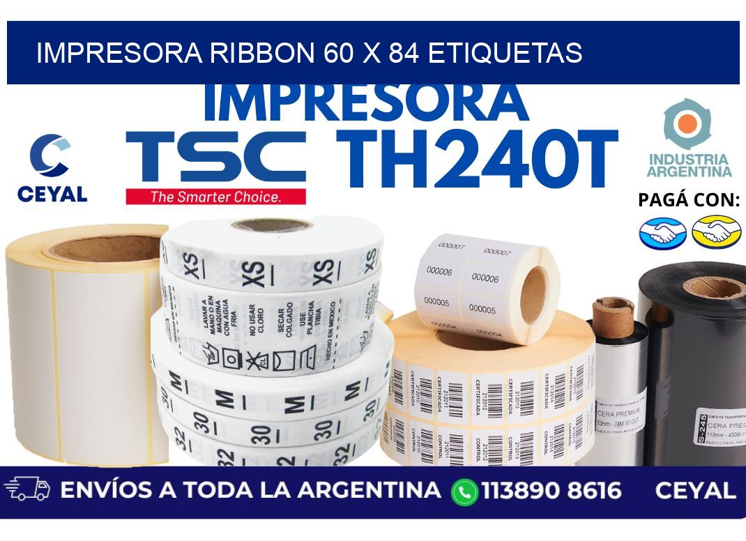 impresora ribbon 60 x 84 etiquetas