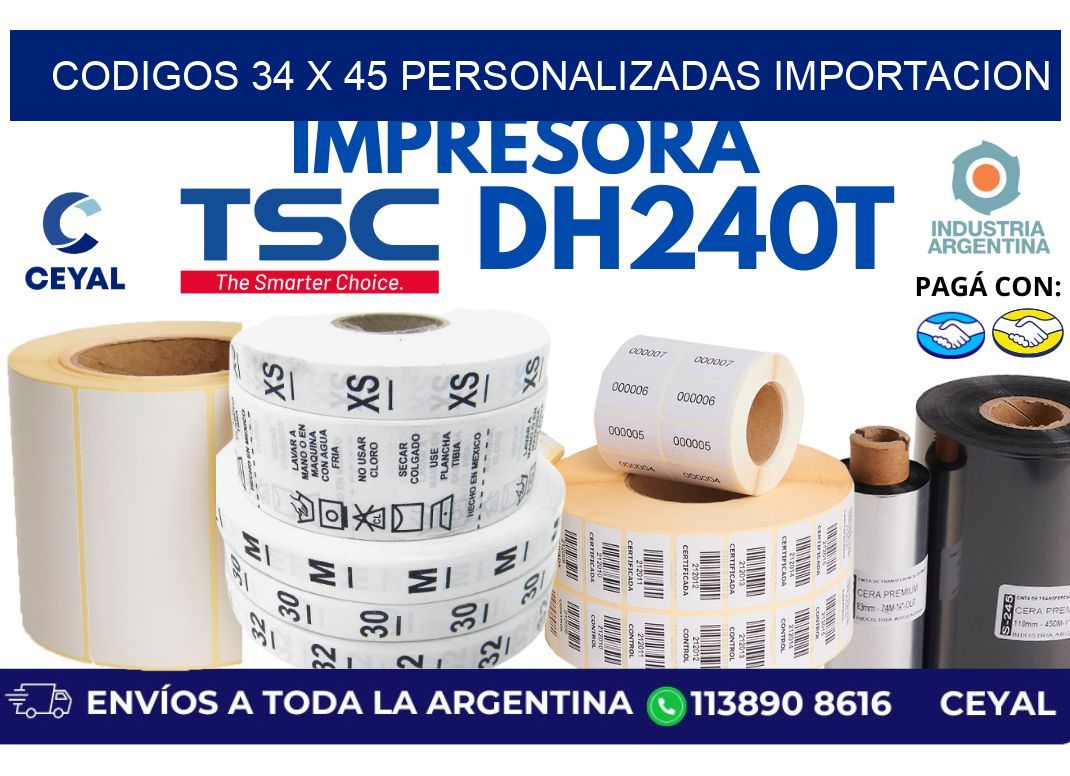 codigos 34 x 45 personalizadas importacion