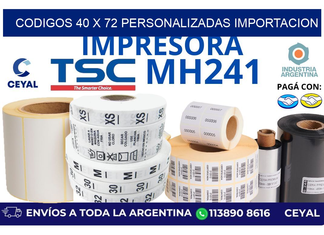 codigos 40 x 72 personalizadas importacion
