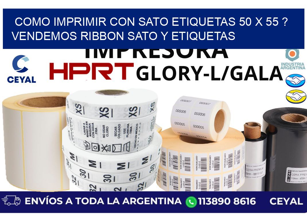 como imprimir con sato etiquetas 50 x 55 ? vendemos ribbon sato y etiquetas