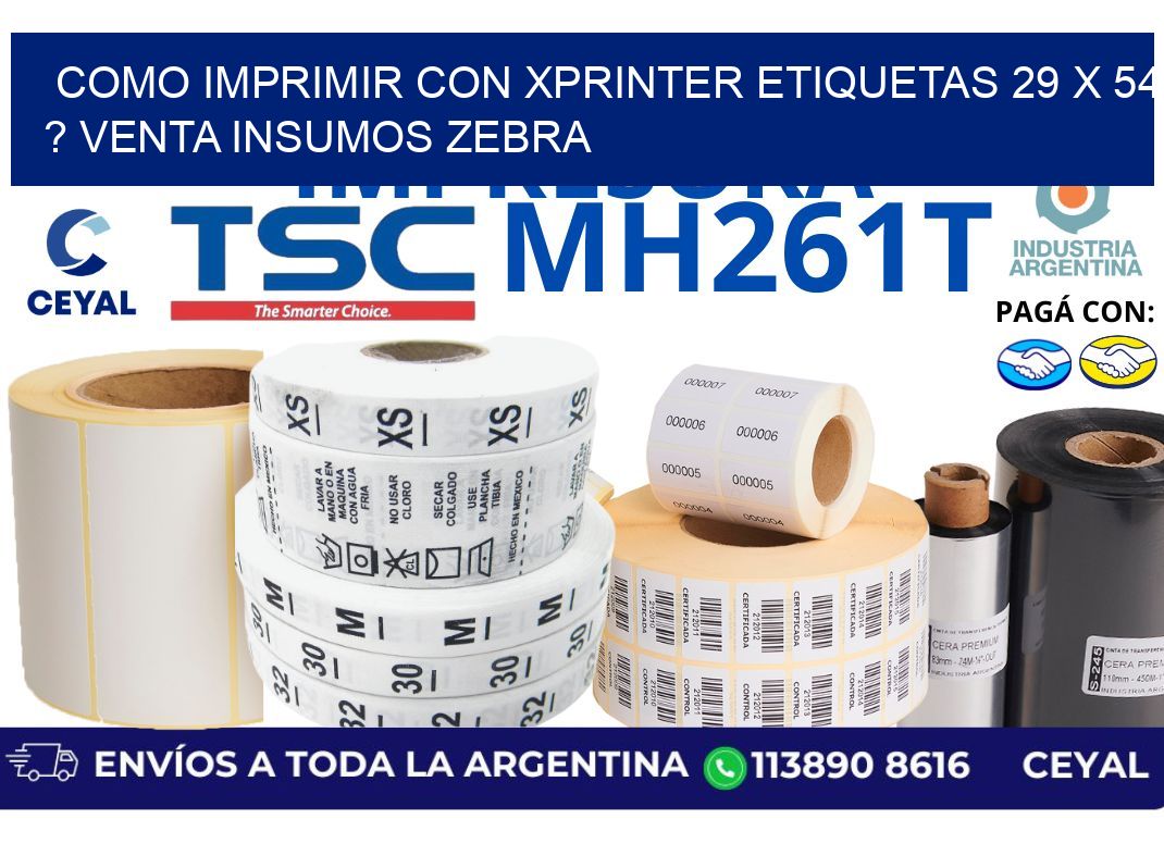 como imprimir con xprinter etiquetas 29 x 54 ? venta insumos zebra