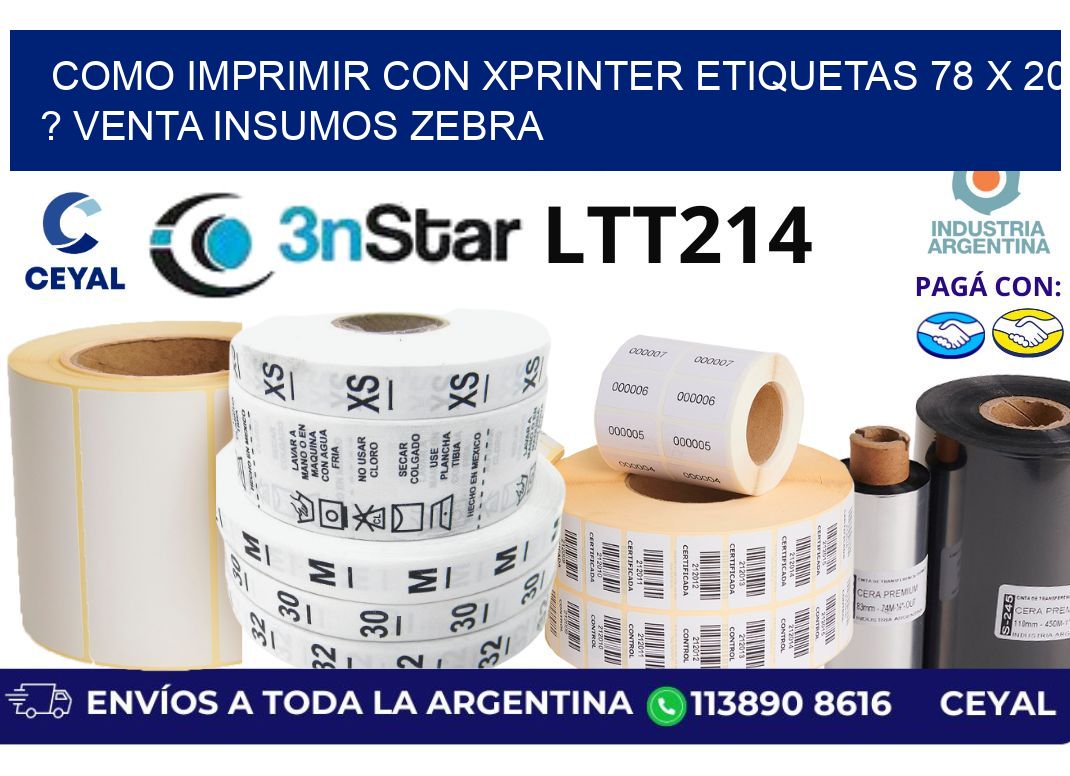como imprimir con xprinter etiquetas 78 x 20 ? venta insumos zebra