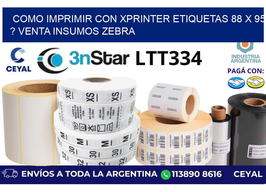 como imprimir con xprinter etiquetas 88 x 95 ? venta insumos zebra