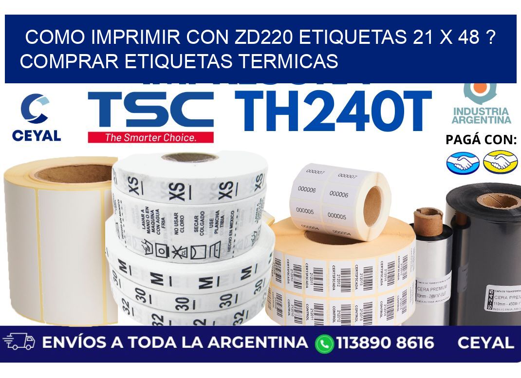 como imprimir con zd220 etiquetas 21 x 48 ? Comprar Etiquetas termicas