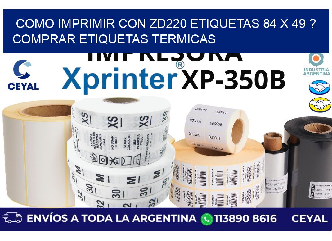 como imprimir con zd220 etiquetas 84 x 49 ? Comprar Etiquetas termicas