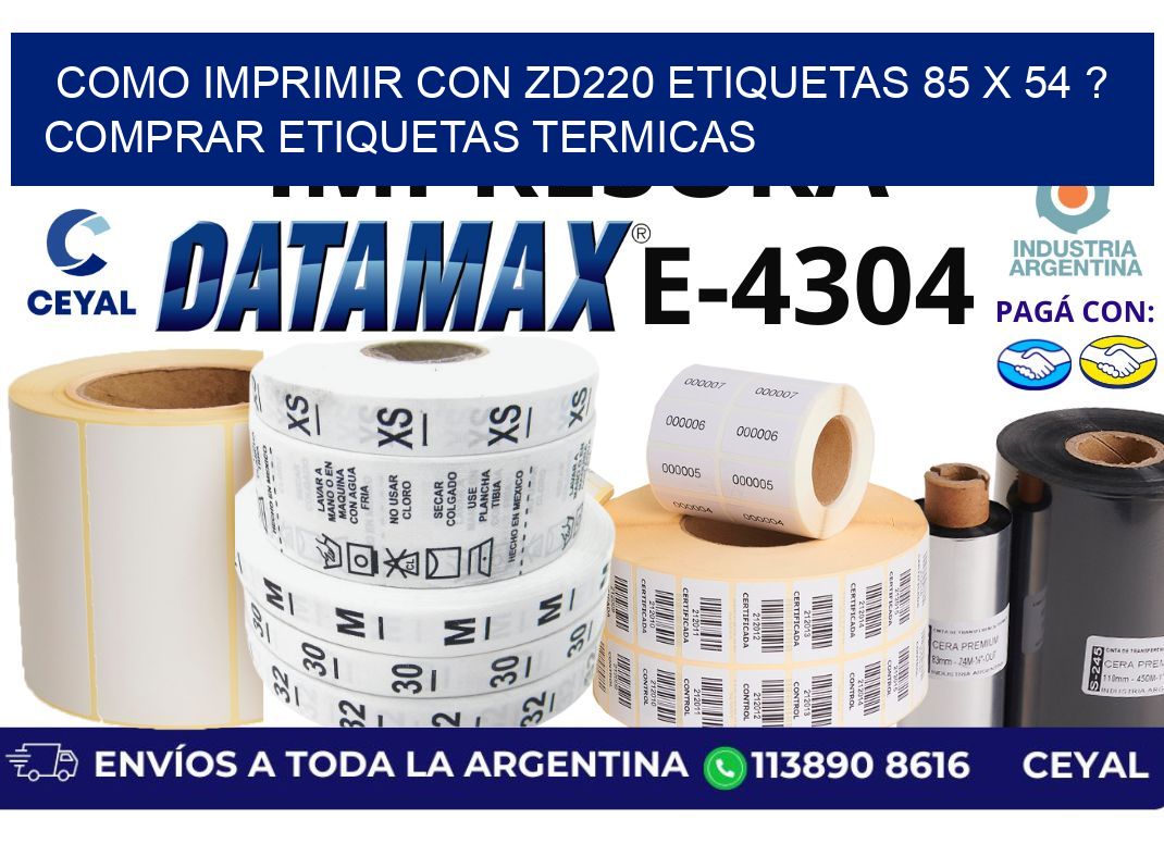 como imprimir con zd220 etiquetas 85 x 54 ? Comprar Etiquetas termicas