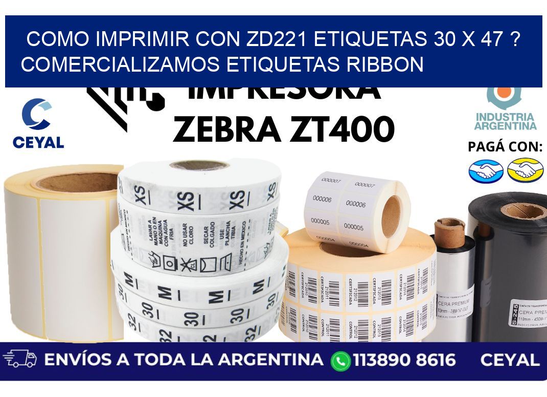 como imprimir con zd221 etiquetas 30 x 47 ? Comercializamos etiquetas ribbon