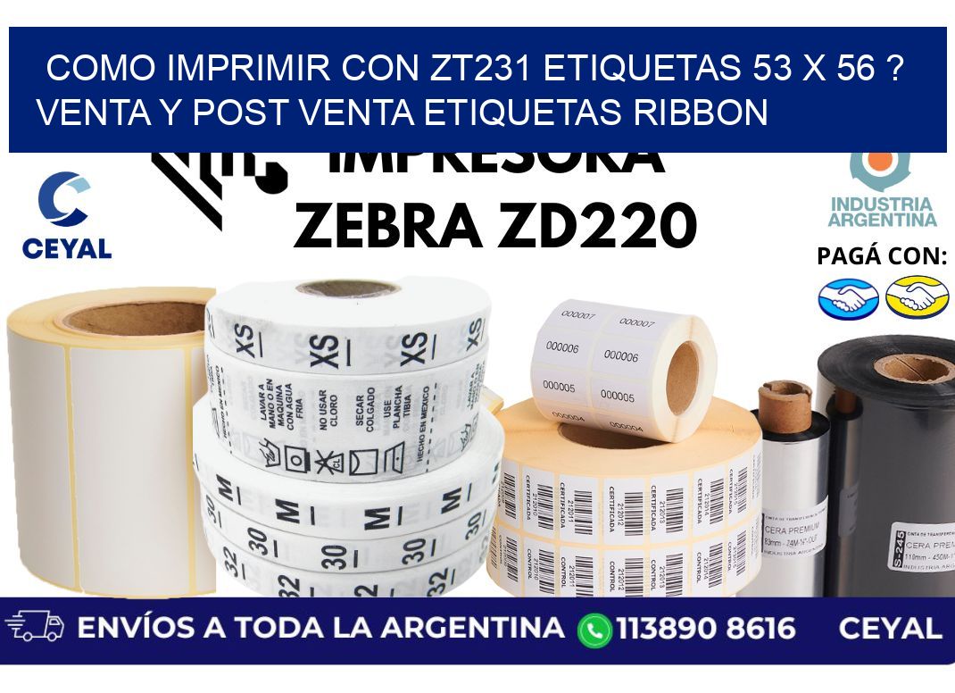 como imprimir con zt231 etiquetas 53 x 56 ? Venta y post venta etiquetas ribbon