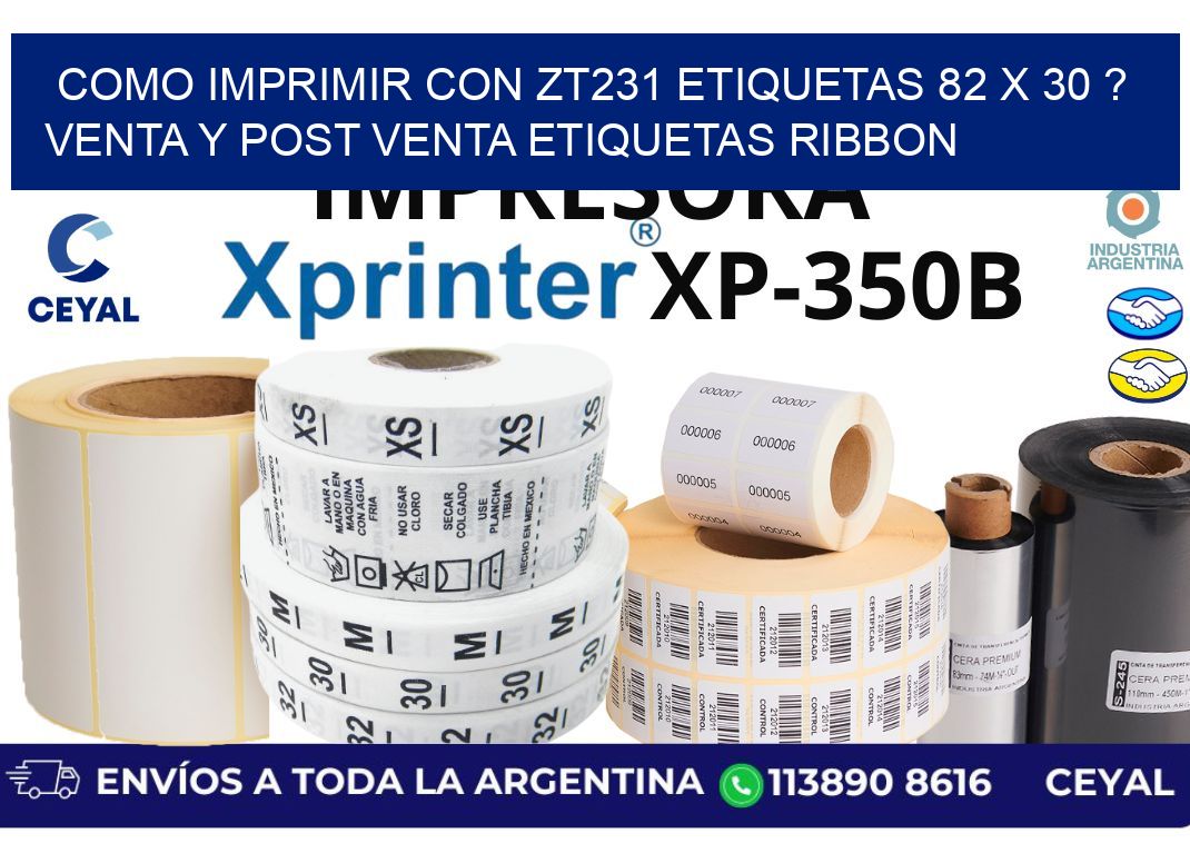 como imprimir con zt231 etiquetas 82 x 30 ? Venta y post venta etiquetas ribbon