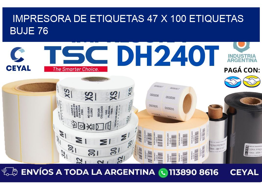 impresora de etiquetas 47 x 100 etiquetas buje 76