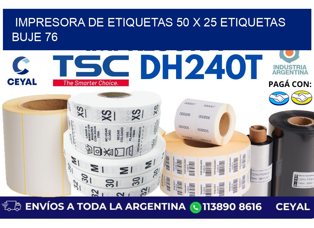 impresora de etiquetas 50 x 25 etiquetas buje 76