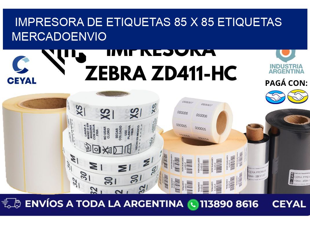 impresora de etiquetas 85 x 85 etiquetas mercadoenvio