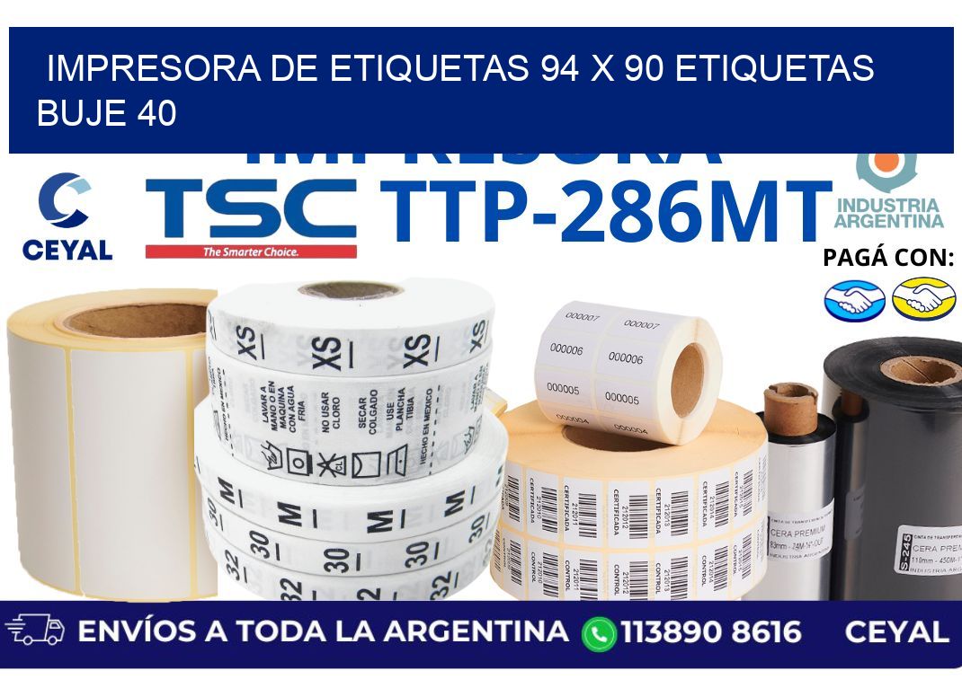 impresora de etiquetas 94 x 90 etiquetas buje 40