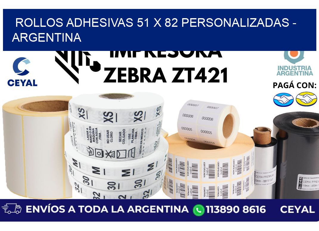 rollos adhesivas 51 x 82 personalizadas – Argentina