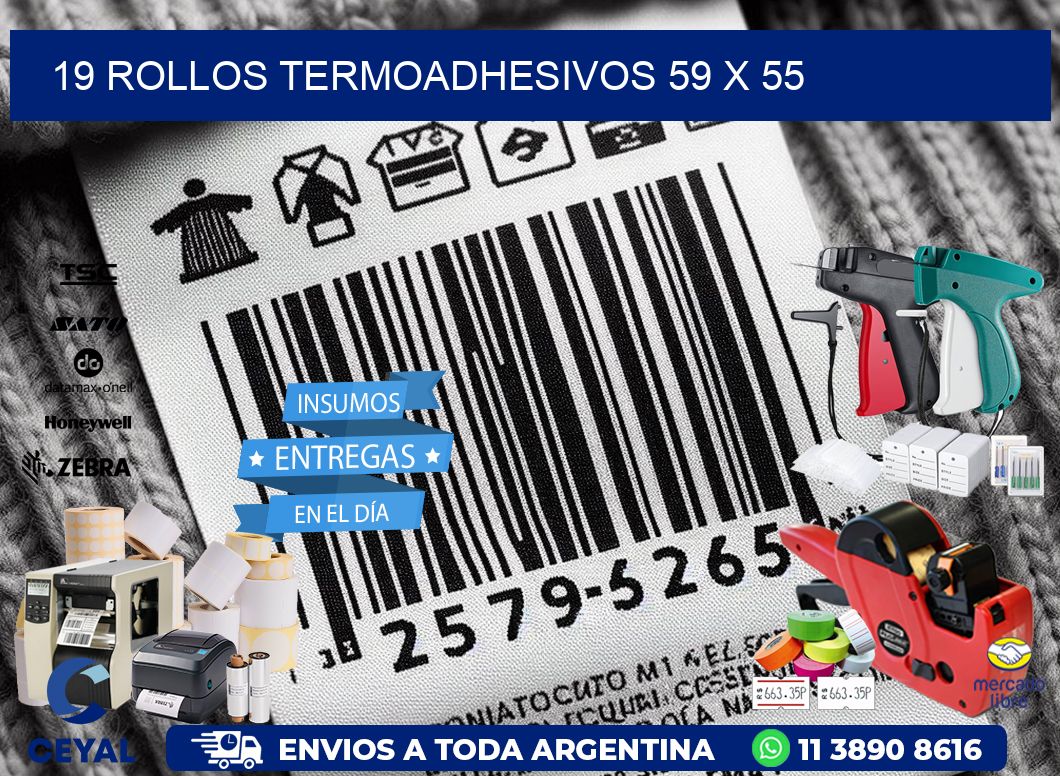 19 ROLLOS TERMOADHESIVOS 59 x 55